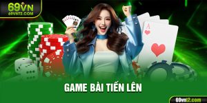 game bài tiến lên