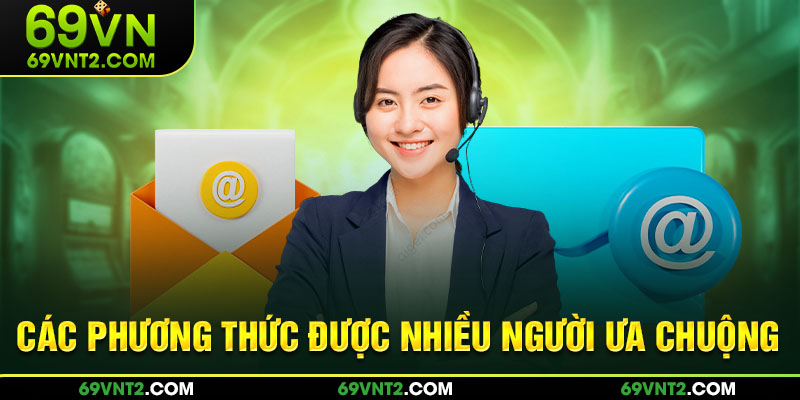 Các phương thức được nhiều người ưa chuộng 